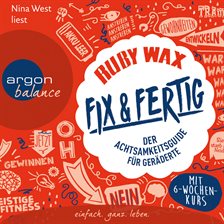 Cover image for Fix & fertig - Der Achtsamkeitsguide für Geräderte