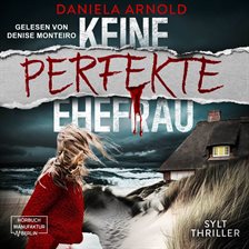 Cover image for Keine Perfekte Ehefrau - Sylt-thriller