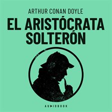 Cover image for El aristócrata solterón