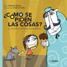 Cover image for ¿Cómo se piden las cosas?