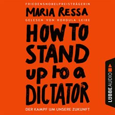 Cover image for How to Stand Up to a Dictator - Der Kampf um Unsere Zukunft