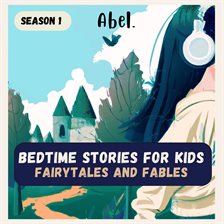 Cover image for Bedtime Stories for Kids - Fairytales and Fables