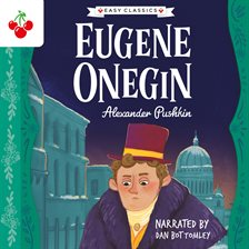 Cover image for Eugene Onegin: The Easy Classics Epic Collection