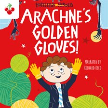 Cover image for Arachne's Golden Gloves!