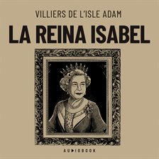 Imagen de portada para La reina Isabel