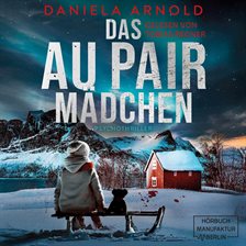 Das Aupair Mädchen - Psychothriller
