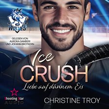 Ice Crush: Liebe Auf Dünnem Eis