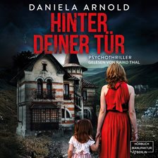 Hinter deiner Tür - Psychothriller