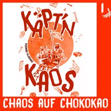 Chaos auf Chococao - Das Geheimnis des A.T.I.R.