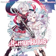 Tränen des Homunkulus - Alchemie für alle, die verschwinden möchten Tränen des Homunkulus - Alchemie für alle, die verschwinden möchten