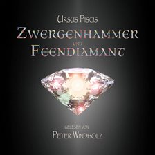 Zwergenhammer und Feendiamant Zwergenhammer und Feendiamant