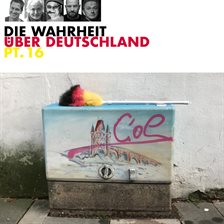 Imagen de portada para Die Wahrheit Über Deutschland, Pt. 16