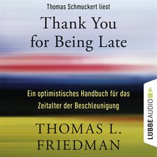 Cover image for Thank You for Being Late - Ein optimistisches Handbuch für das Zeitalter der Beschleunigung