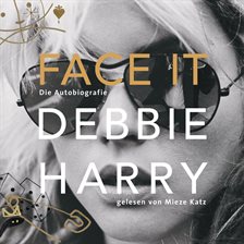 Cover image for Face it - Die Autobiografie