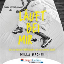 Cover image for Läuft bei mir (nicht) - Wie du deiner Depression auf die Nerven gehst