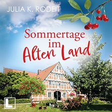 Sommertage Im Alten Land