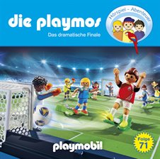 Cover image for Die Playmos, Folge 71: Das Dramatische Finale