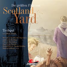 Imagen de portada para Die Größten Fälle Von Scotland Yard, Folge 3: Treibgut