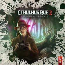 Imagen de portada para Cthulhus Ruf 02 - Die Farbe Aus Dem All