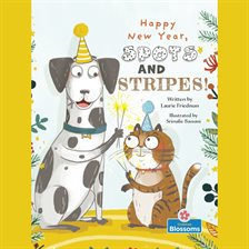 Cover image for Happy New Year, Spots and Stripes! (Unabridged)