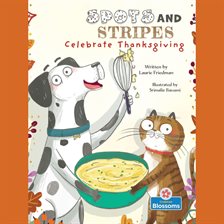 Cover image for Spots and Stripes Celebrate Thanksgiving