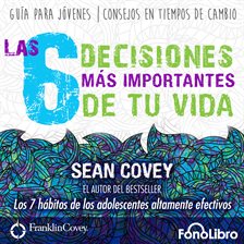 Cover image for Las 6 Decisiones Mas Importantes de tu Vida