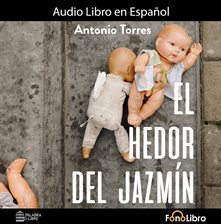 Imagen de portada para El Hedor del Jazmín
