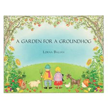 Cover image for A Garden for Groundhog