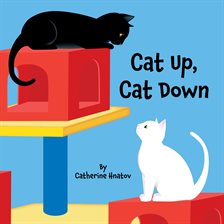 Cover image for Cat Up, Cat Down