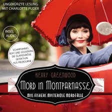 Imagen de portada para Mord in Montparnasse - Miss Fishers Mysteriöse Mordfälle