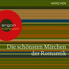 Imagen de portada para Die schönsten Märchen der Romantik
