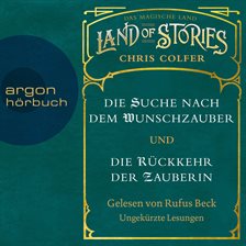 Land of Stories: Das magische Land - Die Suche nach dem Wunschzauber & Die Rückkehr der Zauberin