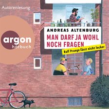 Imagen de portada para Man darf ja wohl noch fragen - Ralf Prange lässt nicht locker