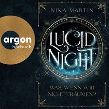 Cover image for Lucid Night - Was, wenn wir nicht träumen?