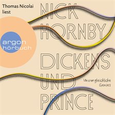 Imagen de portada para Dickens und Prince - Unvergleichliche Genies
