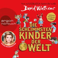 Cover image for Die schlimmsten Kinder der Welt (Lesung mit Musik)