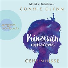 Cover image for Prinzessin Undercover - Geheimnisse