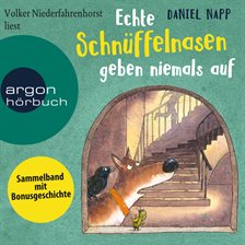 Cover image for Echte Schnüffelnasen geben niemals auf