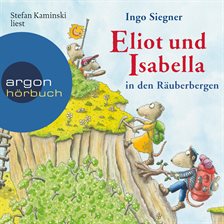 Cover image for Eliot und Isabella in den Räuberbergen