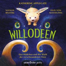 Cover image for Willodeen - Das Mädchen und der Wald der verschwundenen Tiere