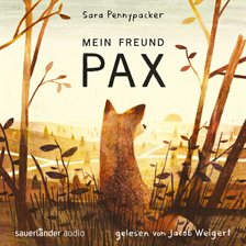 Cover image for Mein Freund Pax (Autorisierte Lesefassung mit Musik)