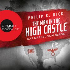 Cover image for The Man in the High Castle - Das Orakel vom Berge