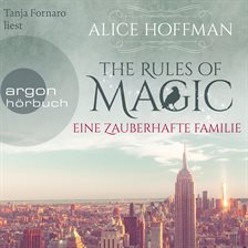 Cover image for The Rules of Magic - Eine zauberhafte Familie