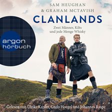 Cover image for Clanlands - Zwei Männer, Kilts und jede Menge Whisky