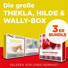 Die Große Thekla, Hilde & Wally Box - Mord Und Mandelbaiser, Mord Mit Streusel, Mord Mit Marzipan -