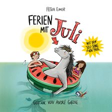 Imagen de portada para Ferien mit Juli - Juli-Reihe, Teil 3
