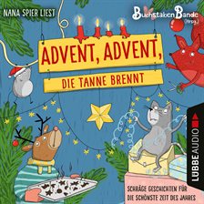 Cover image for BuchstabenBande, Advent, Advent, die Tanne brennt - Schräge Geschichten für die schönste Zeit des