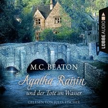 Cover image for Agatha Raisin und der Tote im Wasser