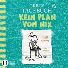 Cover image for Gregs Tagebuch, Folge 18: Kein Plan von nix