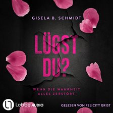 Cover image for Lügst Du? - Wenn die Wahrheit alles zerstört